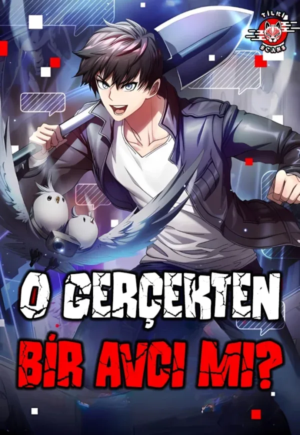 O Gerçekten Bir Avcı Mı?