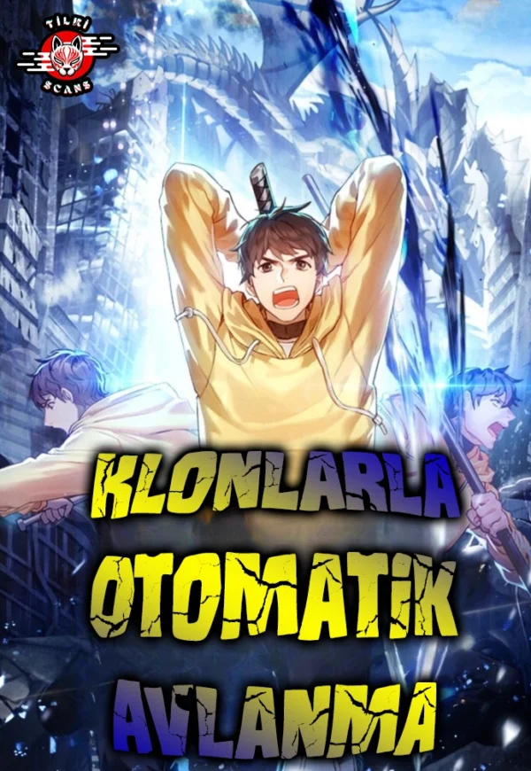 Klonlarla Otomatik Avlanma