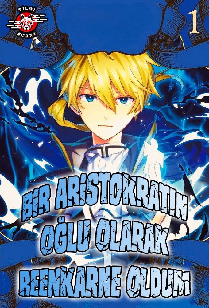 Bir Aristokratın Oğlu Olarak Reenkarne Oldum