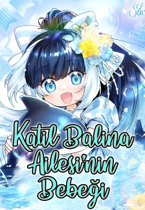 Katil Balina Ailesi’nin Bebeği