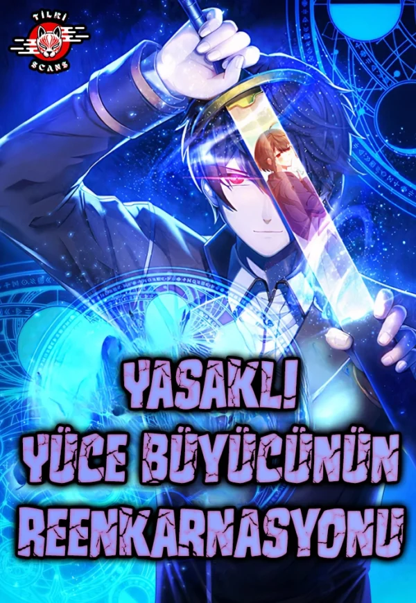 Yasaklı Yüce Büyücünün Reenkarnasyonu